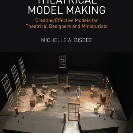 Theatrical Model Making