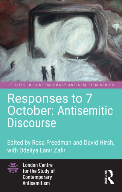 Responses to 7 October Antisemitic Discourse
