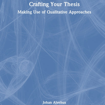 Crafting Your Thesis