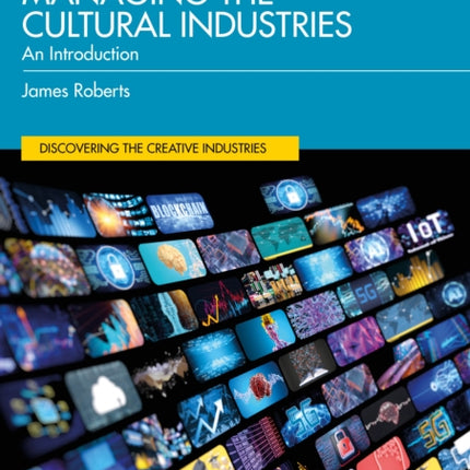 Managing the Cultural Industries