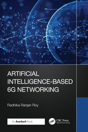 Artificial IntelligenceBased 6G Networking