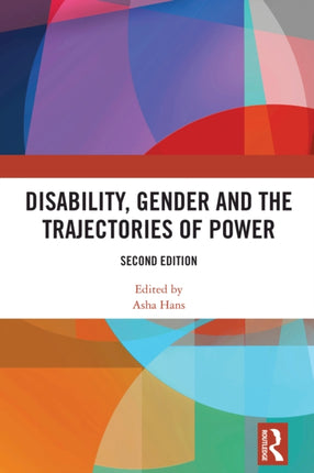 Disability Gender and the Trajectories of Power