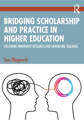 Bridging Scholarship and Practice in Higher