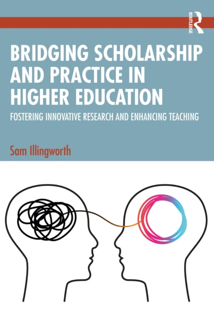 Bridging Scholarship and Practice in Higher