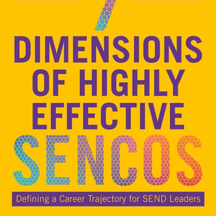 7 Dimensions of Highly Effective SENCOs