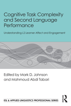 Cognitive Task Complexity and Second Language