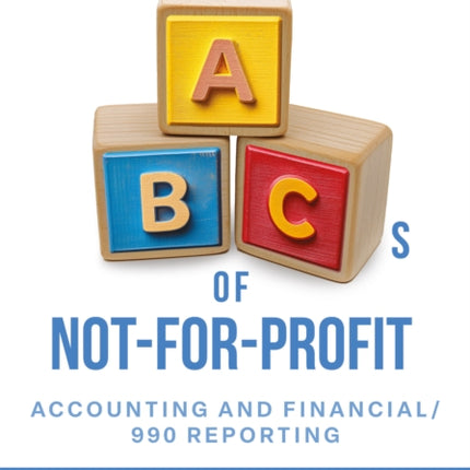 The ABCs of NotForProfit Accounting and