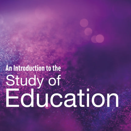An Introduction to the Study of Education