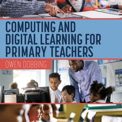 Computing and Digital Learning for Primary