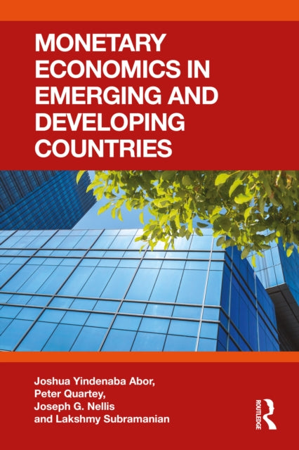 Monetary Economics in Emerging and Developing