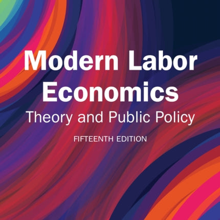 Modern Labor Economics