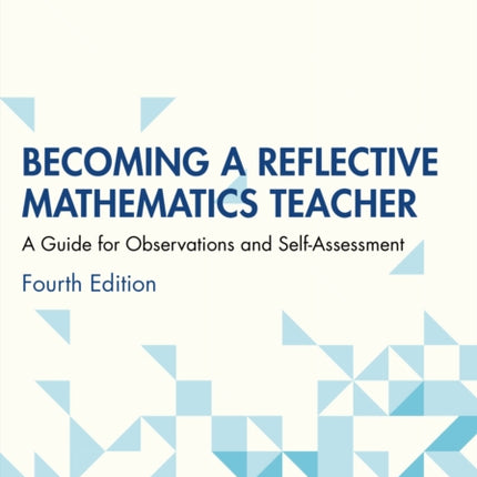 Becoming a Reflective Mathematics Teacher
