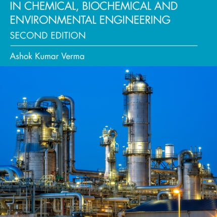 Process Modelling and Simulation in Chemical Biochemical and Environmental Engineering