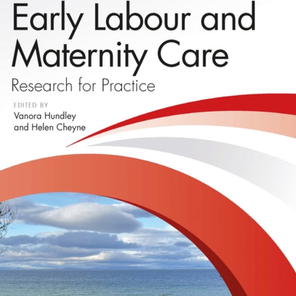 Early Labour and Maternity Care