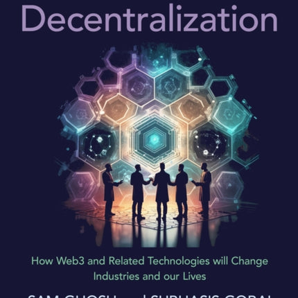 The Age of Decentralization