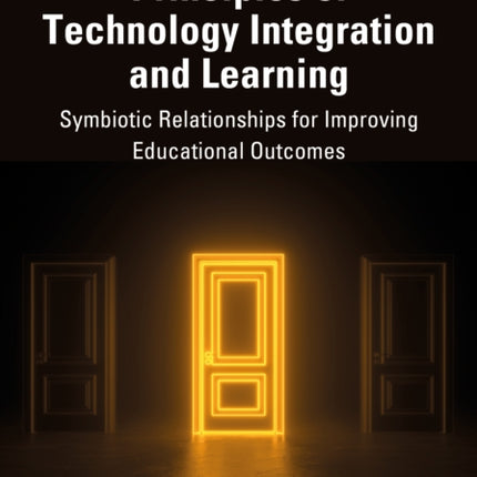 Principles of Technology Integration and Learning