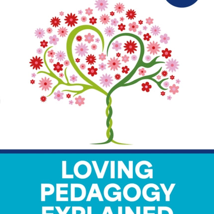 Loving Pedagogy Explained