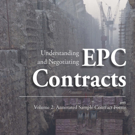 Understanding and Negotiating EPC Contracts
