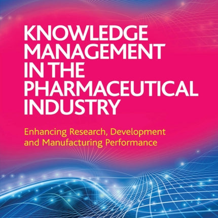 Knowledge Management in the Pharmaceutical