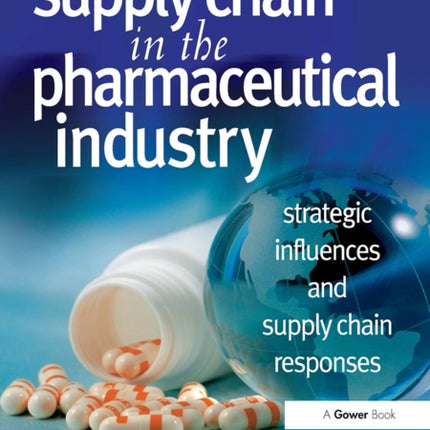 Supply Chain in the Pharmaceutical Industry