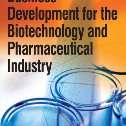 Business Development for the Biotechnology and