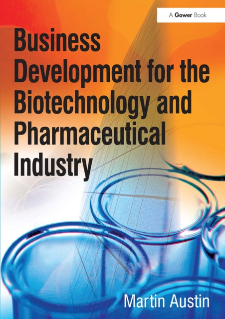 Business Development for the Biotechnology and