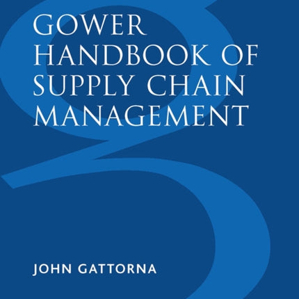 Gower Handbook of Supply Chain Management