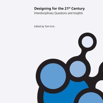 Designing for the 21st Century