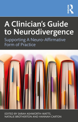 A Clinicianâs Guide to Neurodivergence