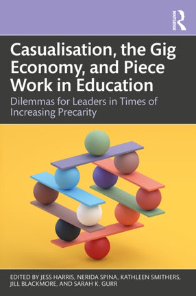 Casualisation the Gig Economy and Piece Work in