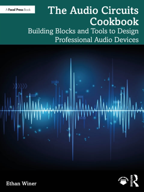 The Audio Circuits Cookbook