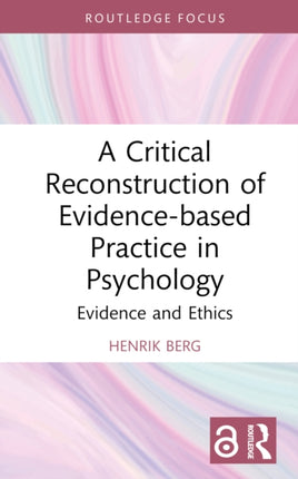 A Critical Reconstruction of Evidencebased