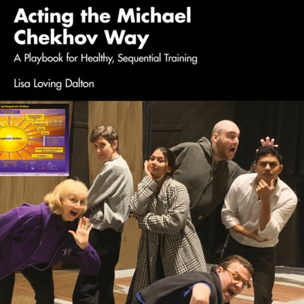 Acting the Michael Chekhov Way
