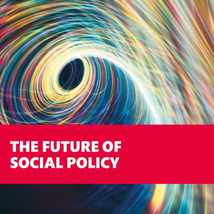 The Future of Social Policy