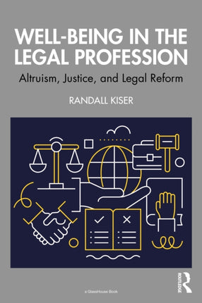 WellBeing in the Legal Profession