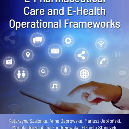 EPharmaceutical Care and EHealth Operational