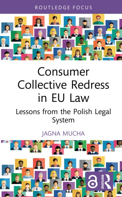 Consumer Collective Redress in EU Law