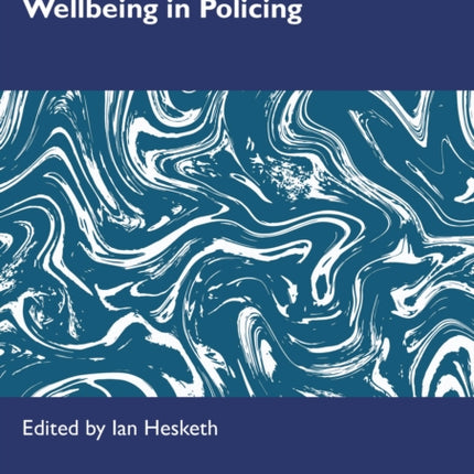 Wellbeing in Policing
