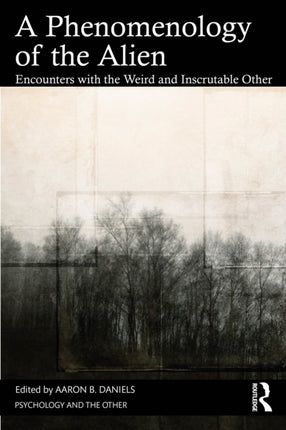 A Phenomenology of the Alien