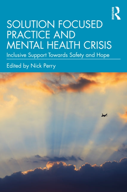 Solution Focused Practice and Mental Health
