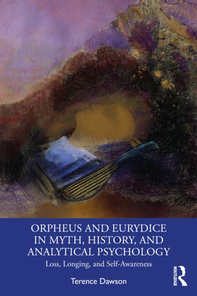Orpheus and Eurydice in Myth History and