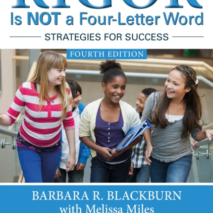 Rigor Is NOT a FourLetter Word
