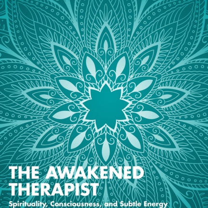 The Awakened Therapist