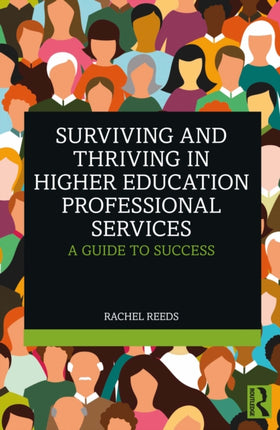 Surviving and Thriving in Higher Education