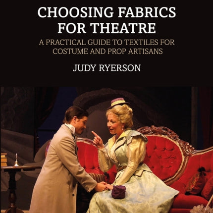 Choosing Fabrics for Theatre