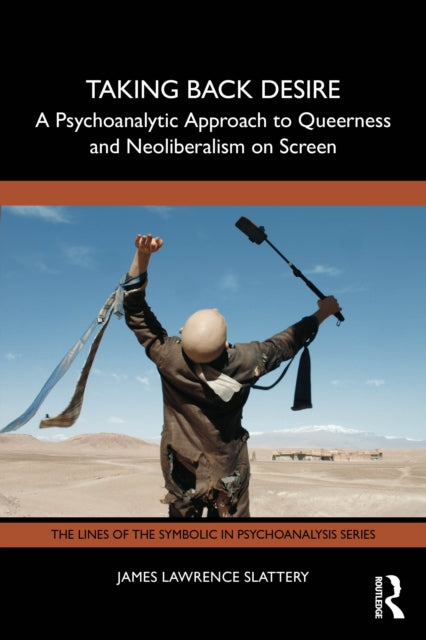 Taking Back Desire A Psychoanalytic Approach to