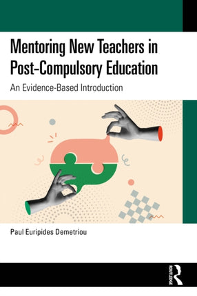 Mentoring New Teachers in PostCompulsory Education