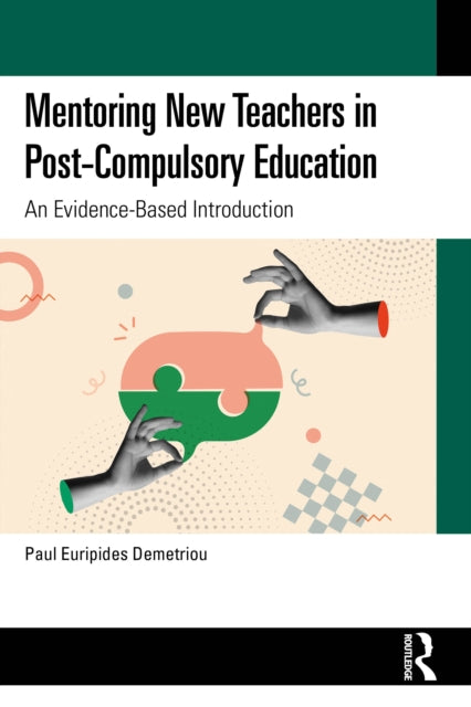 Mentoring New Teachers in PostCompulsory Education