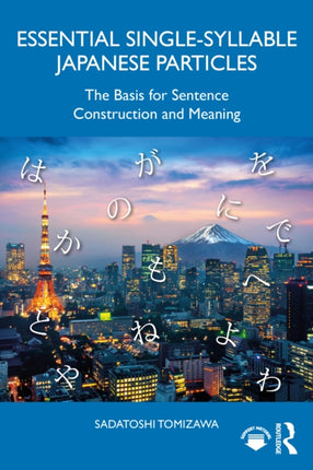 Essential SingleSyllable Japanese Particles