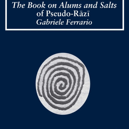 The Book on Alums and Salts of PseudoRazi The